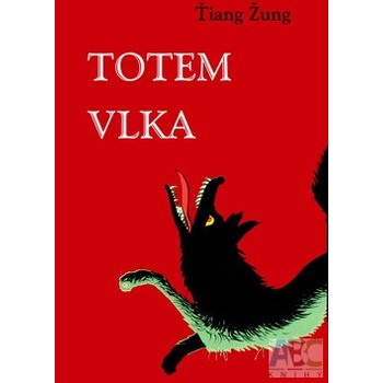 Totem vlka - velký čínský román