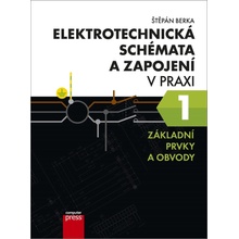Elektrotechnická schémata a zapojení v praxi 1 - Štěpán Berka