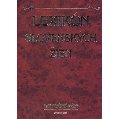 Lexikón slovenských žien - Ľudmila Ďuranová, Anna Šourková, Alena Táborecká
