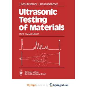 Ultrasonic Testing of Materials | Walter Grabendörfer, B. W. Zenzinger, M. Gregor (2014)