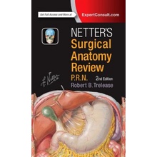 Netter's Surgical Anatomy Review P.R.N. Trelease Robert Bernard