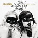 SCORPIONS - Born To Touch Your Feelings LP