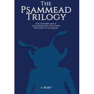 The Psammead Trilogy: Three Classic Novels | Edit Nesbit (ISBN: 9781537001166)