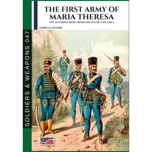 The first army of Maria Theresa - Vol. 1 | Enrico Acerbi (2023)