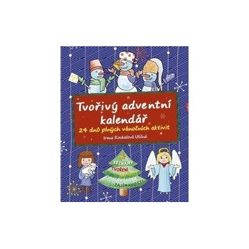 Irena Koukalová Uličná Tvořivý Adventný kalendár CZ