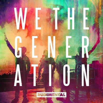 Rudimental We The Generation
