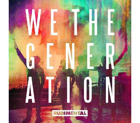Rudimental We The Generation