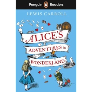 Penguin Readers Level 2: Alice's Adventures in Wonderland (ISBN: 9780241588864)