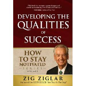Developing the Qualities of Success | Zig Ziglar (ISBN: 9781613397442)