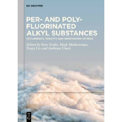 Per- and Polyfluorinated Alkyl Substances