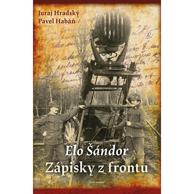 Elo Šándor - Zápisky z frontu
