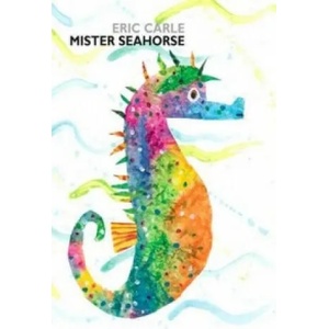 Mister Seahorse | Eric Carle (2006)
