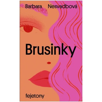 Brusinky - Barbara Nesvadbová