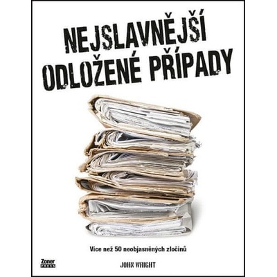 Nejslavnější odložené případy