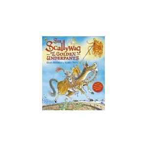 Sir Scallywag and the Golden Underpants | Giles Andreae (ISBN: 9780141330693)