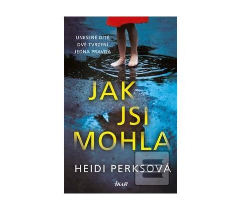 Jak jsi mohla