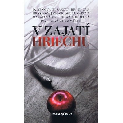V zajatí hriechu Emily D. Beňová; Mária Blšáková