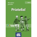 Priatelia! Metodická príručka