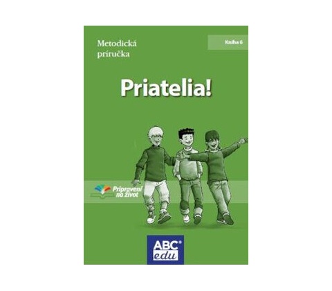 Priatelia! Metodická príručka