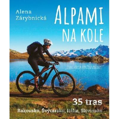 Alpami na kole - 35 tras