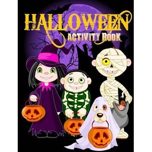 Halloween Activity Book: Over 70+ Halloween Activities & Coloring Pages for Kids: Spooktacular Halloween Gift for Kids: Letter Tracing, Mazes, | Kids Coloring Books (ISBN: 9781976533358)
