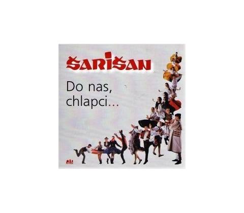 SARISAN: DO NAS CHLAPCI
