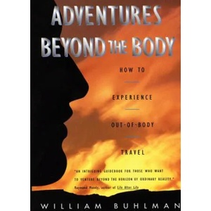 Adventures Beyond the Body (ISBN: 9780062513717)