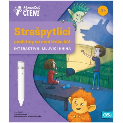 Albi Kouzelné čtení Kniha Strašpytlíci aneb tmy se není třeba bát