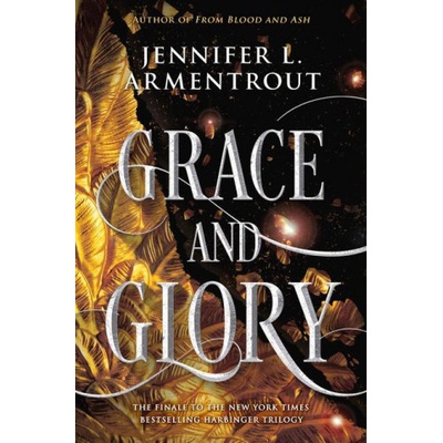 Grace and Glory