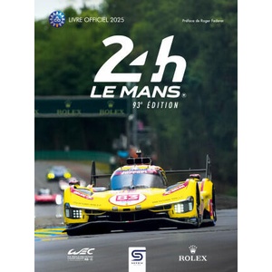 24H Le Mans 93e édition | Villemant, Teissedre (ISBN: 9782385140977)