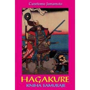 Hagakure - kniha samuraje | Cunetomo Jamamoto (2014)