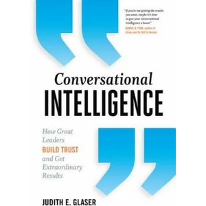 Conversational Intelligence | Judith E. Glaser (ISBN: 9781937134679)