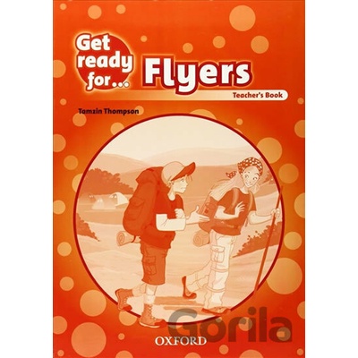 Get Ready for Flyers: Teacher´s Book - THOMPSON, T.