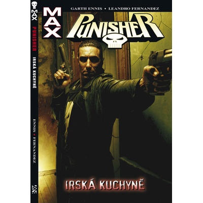 Punisher Max Irská kuchyně Garth Ennis, Leonardo Fernandez