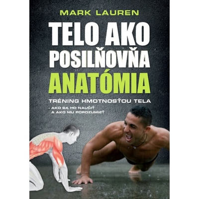 Telo ako posilňovňa-Anatómia