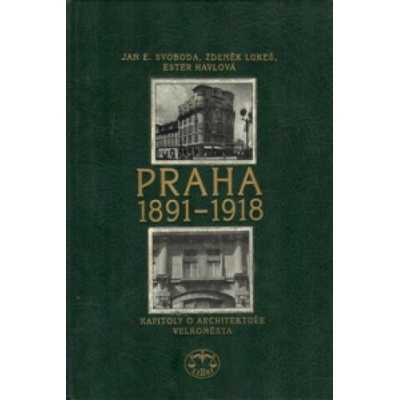 Praha 1891-1918
