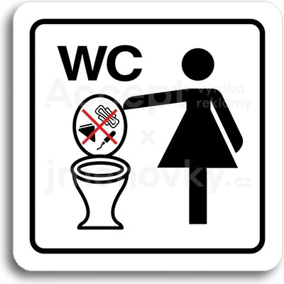 ACCEPT Piktogram zákaz vhazování předmětů do WC - bílá tabulka - barevný tisk