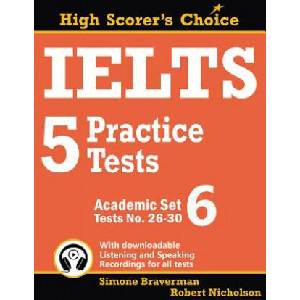 IELTS 5 Practice Tests, Academic Set 6 | Simone Braverman, Robert Nicholson (2019)