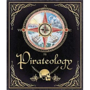Pirateology (ISBN: 9780763631437)