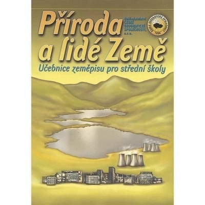 Příroda a lidé Země - Ivan Bičík