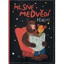 Mlsné medvědí příběhy - Pošivač Filip