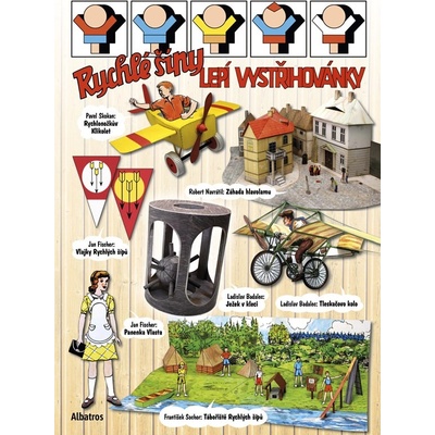 Vystřihovánky Rychlé šípy lepí vystřihovánky Robert Pavelka,Josef Kropáček,Jaroslav Foglar,Marek Polák – Zboží Mobilmania