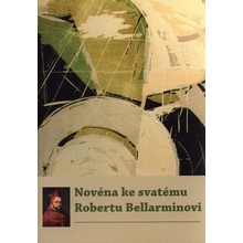 Novéna ke svatému Robertu Bellarminovi - kolektiv