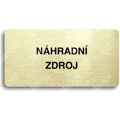 ACCEPT Piktogram NÁHRADNÍ ZDROJ - zlatá tabulka - černý tisk bez rámečku