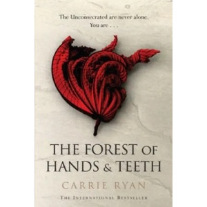 Forest of Hands and Teeth | Carrie Ryan (2010)