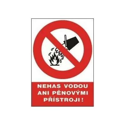 Tabulka bezpečnostní - Nehas vodou ani pěn....12109