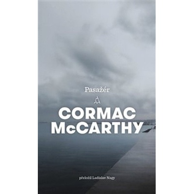 Pasažér - Cormac McCarthy