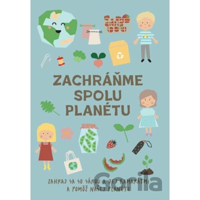 Zachráňme spolu planétu - Daniela Bartoš