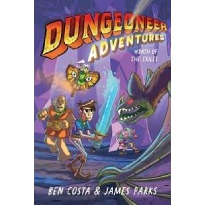 Dungeoneer Adventures 2: Wrath of the Exiles | James Parks, Ben Costa (ISBN: 9781665910712)
