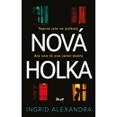 Nová holka - Alexandra Ingrid